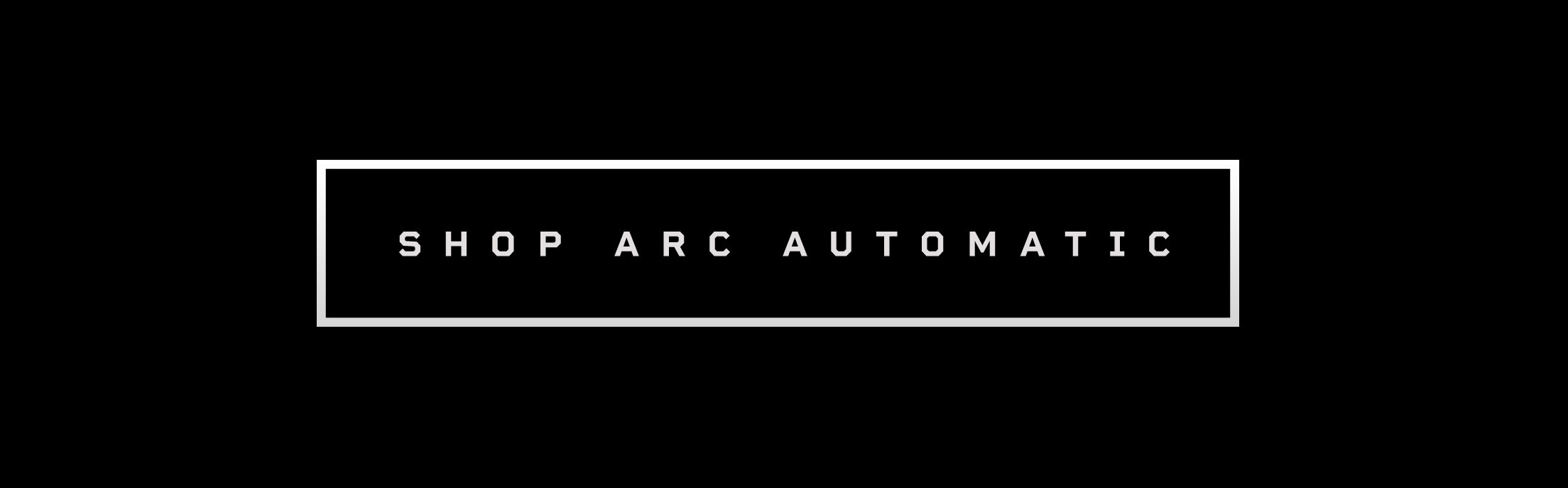Shop Arc Automatic