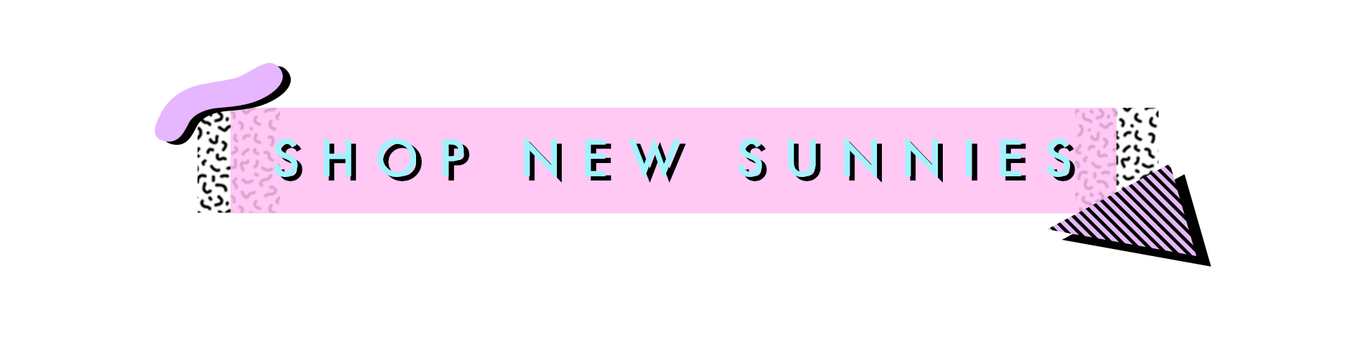 Shop new sunnies